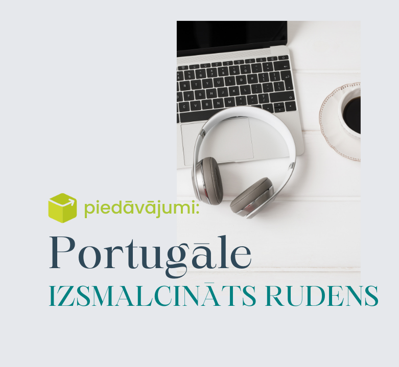 Izsmalcināti rudens piedāvājumi no Portugāles! 💻