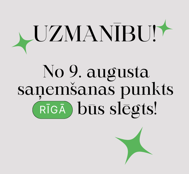 No 9. augusta saņemšanas punkts Rīgā būs slēgts