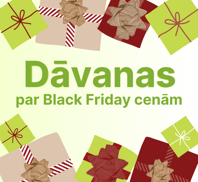 Dāvanas par BLACK FRIDAY cenām 🏷️🎁