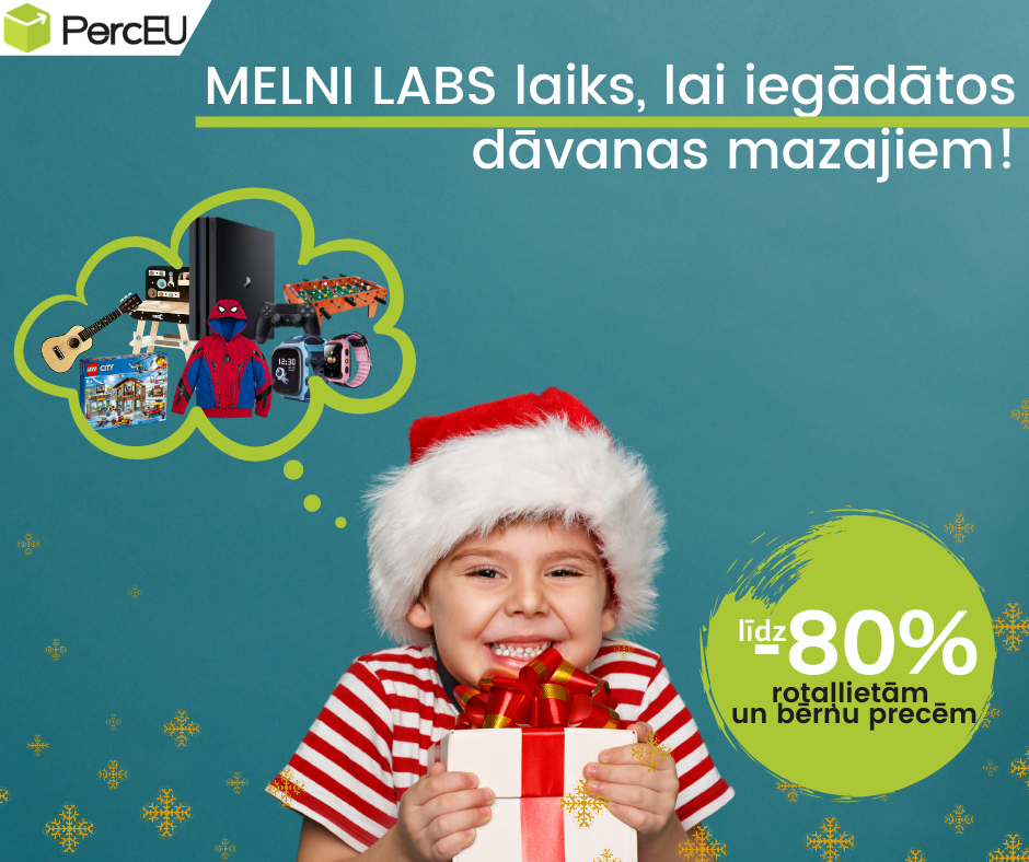 MELNI LABS laiks, lai iegādātos dāvanas mazajiem!